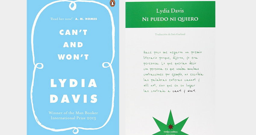 Para los más silenciosos y divertidos “Ni puedo ni quiero” de Lydia Davis